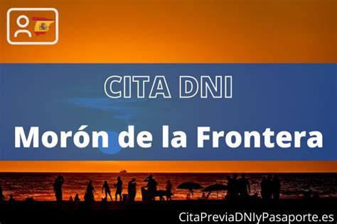 DNI Morón de la Frontera 《Cita Previa, Horarios y Tasas》